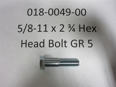 018-0049-00 - Bad Boy Mowers5/8 - 11 X 2 3/4 Hex Bolt Gr5 018004900