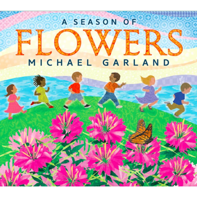 A Season of Flowers by Michael Garland