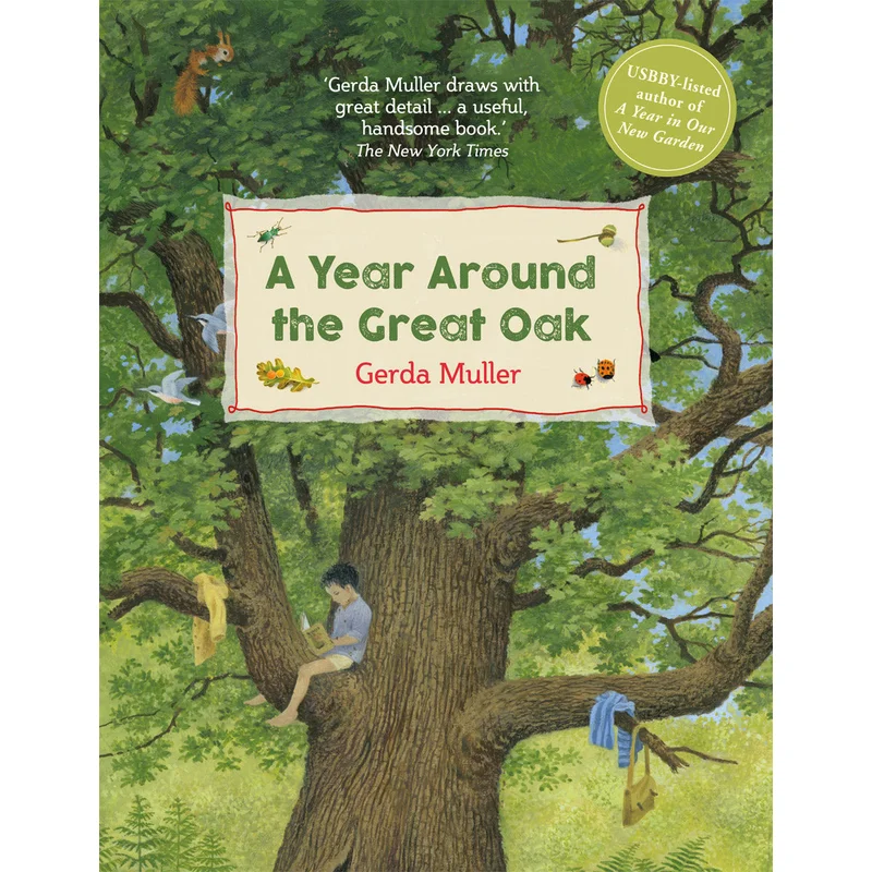 A Year Around the Great Oak by Gerda Muller