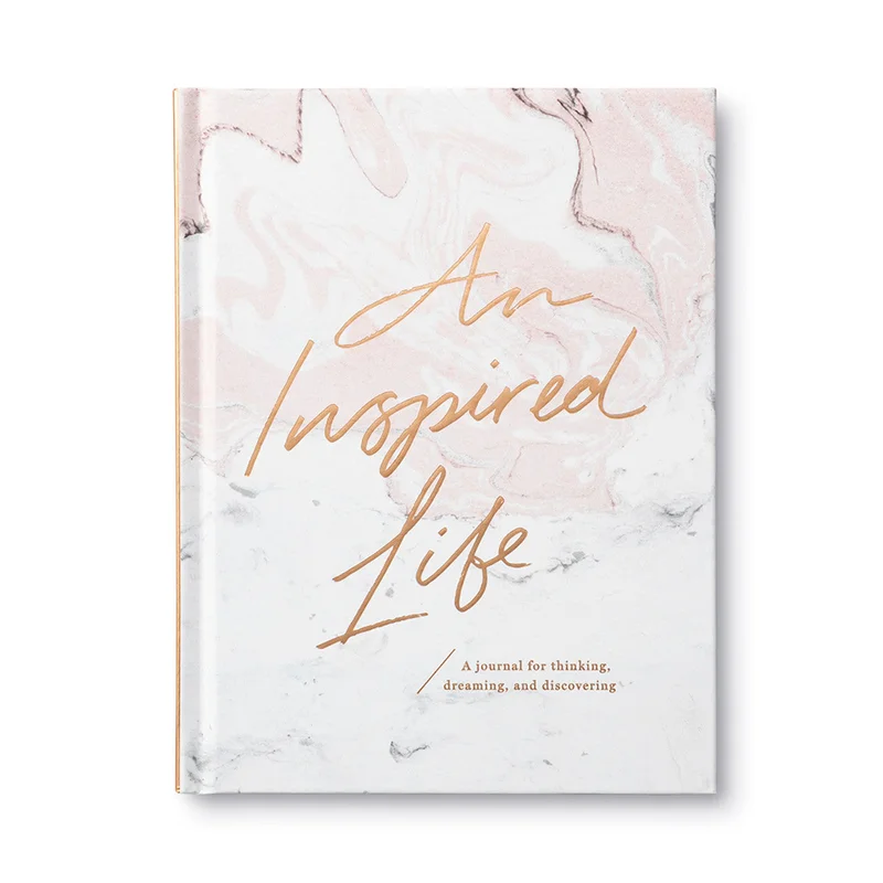 An Inspired Life: A Journal for Thinking, Dreaming, and Discovering