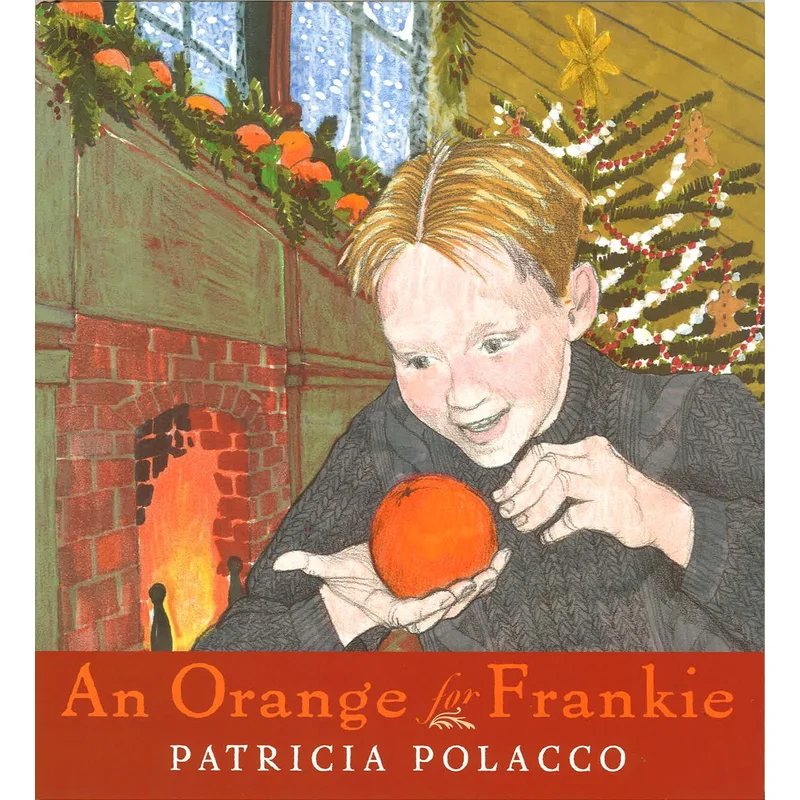 An Orange for Frankie by Patricia Polacco