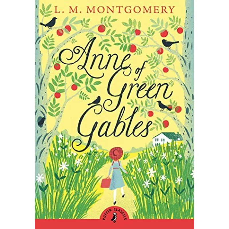 Anne of Green Gables (Puffin Classics) by L.M. Montgomery
