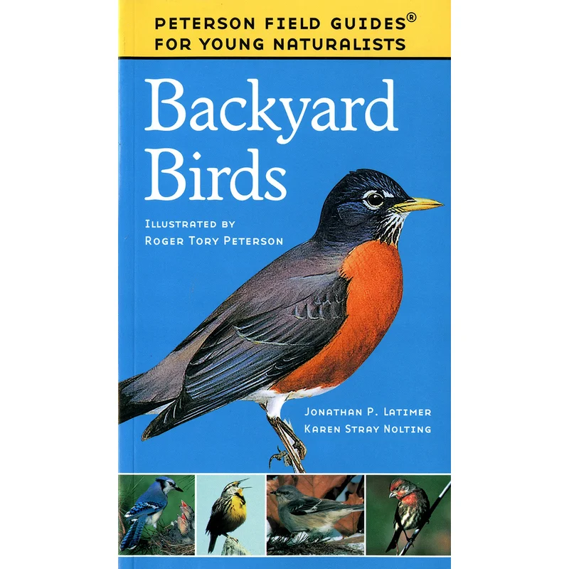 Backyard Birds (Peterson Field Guides for Young Naturalists)