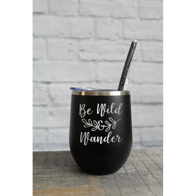Be Wild & Wander Wine Tumbler