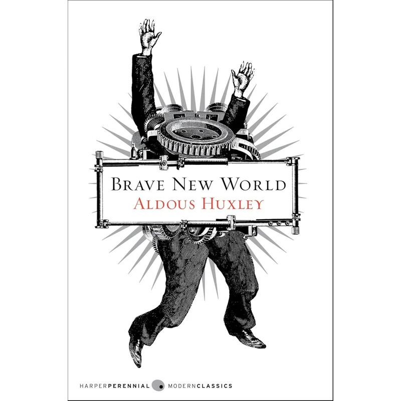 Brave New World (Harper Perennial Modern Classics) by Aldous Huxley