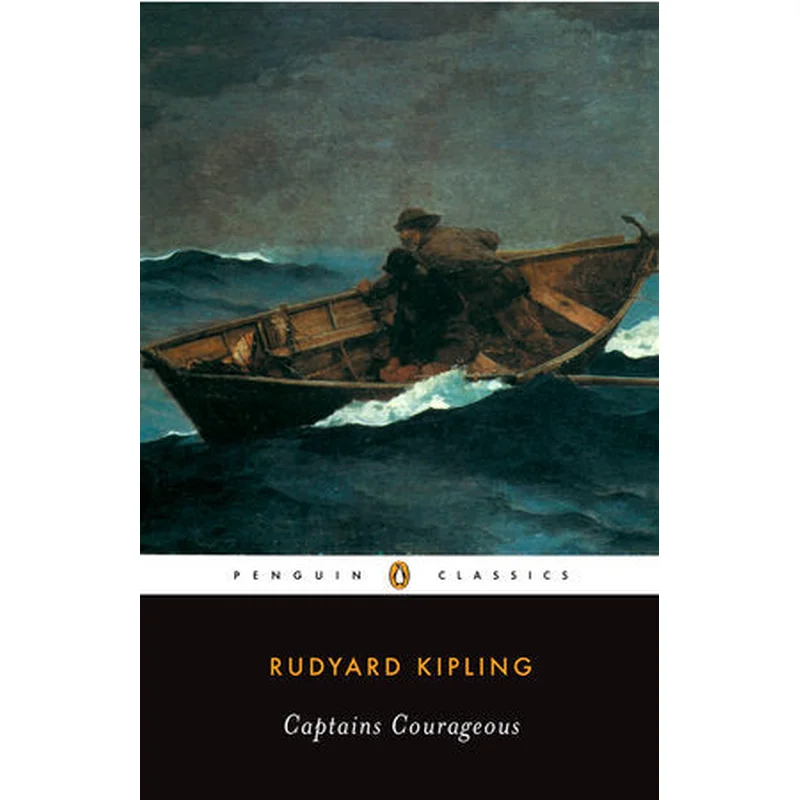Captains Courageous (Penguin Classics) by Rudyard Kipling