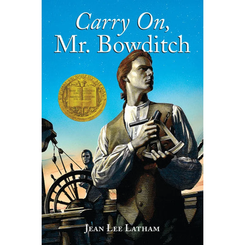 Carry On, Mr. Bowditch by Jean Lee Latham