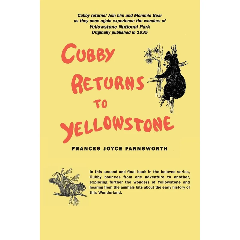 Cubby Returns to Yellowstone by Frances Farnsworth