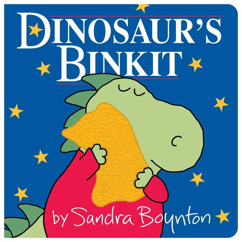 Dinosaur’s Binkit by Sandra Boynton