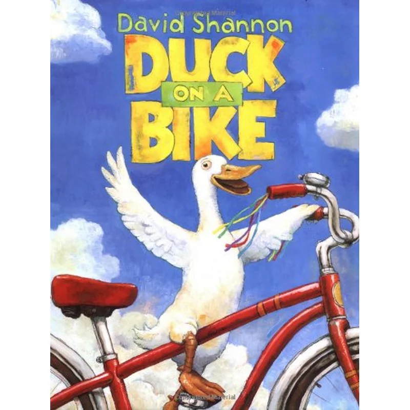 Duck on a Bike by David Shannon
