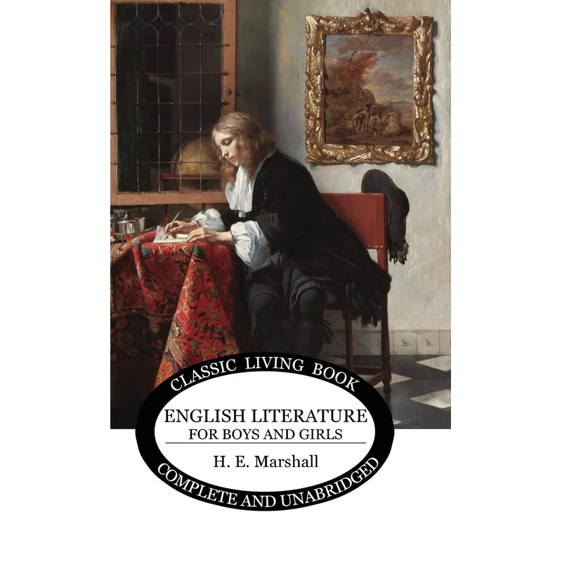 English Literature for Boys and Girls by Henrietta E. Marshall