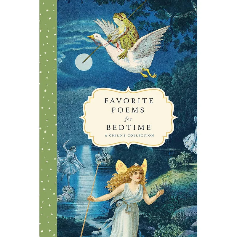 Favorite Poems for Bedtime: A Child’s Collection (Favorite Poems for Kids #2)