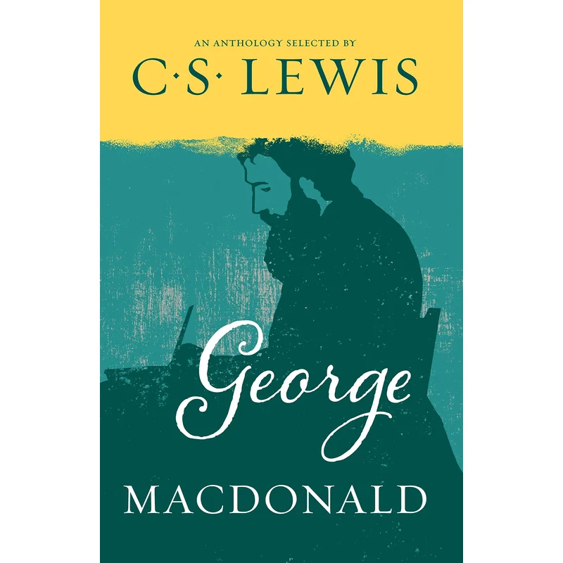 George MacDonald by C.S. Lewis