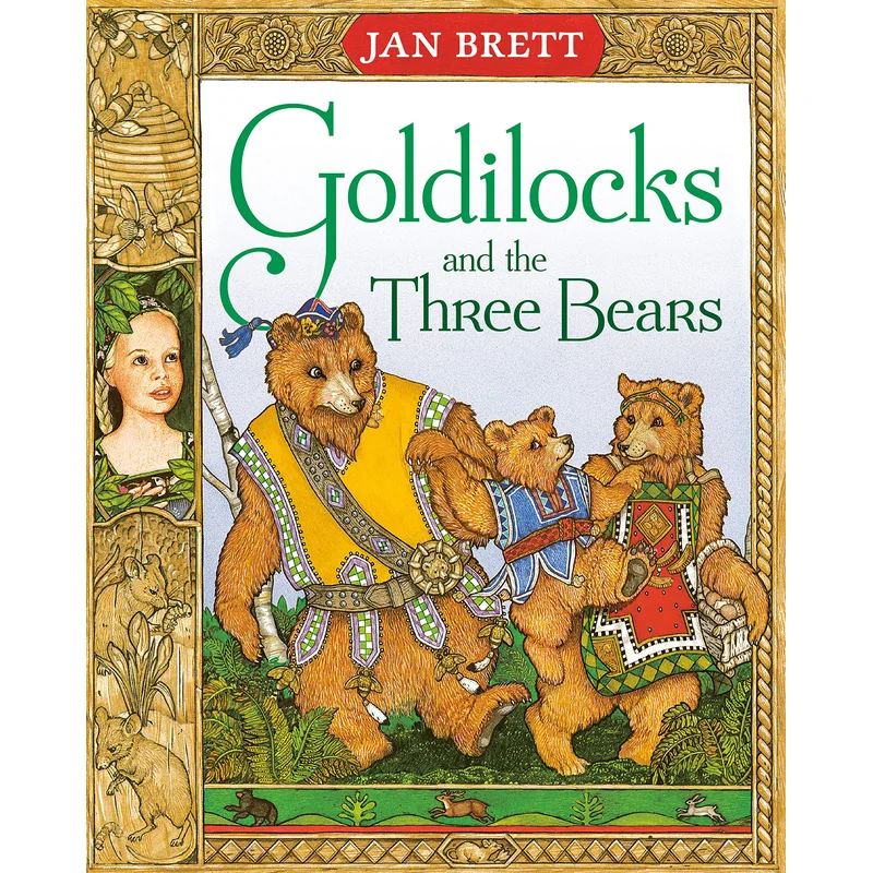 Goldilocks and the Three Bears by Jan Brett