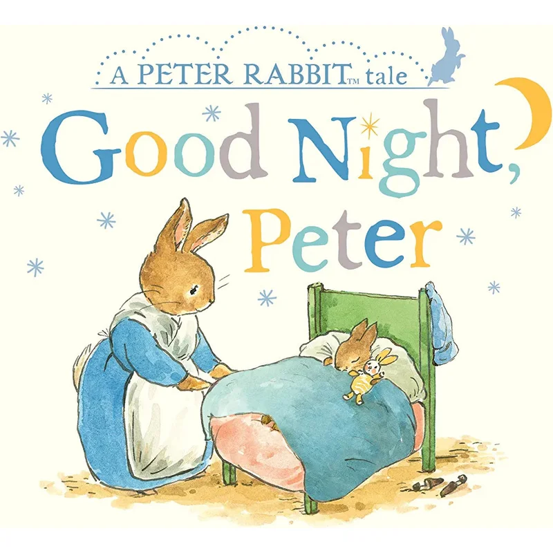 Good Night, Peter: A Peter Rabbit Tale