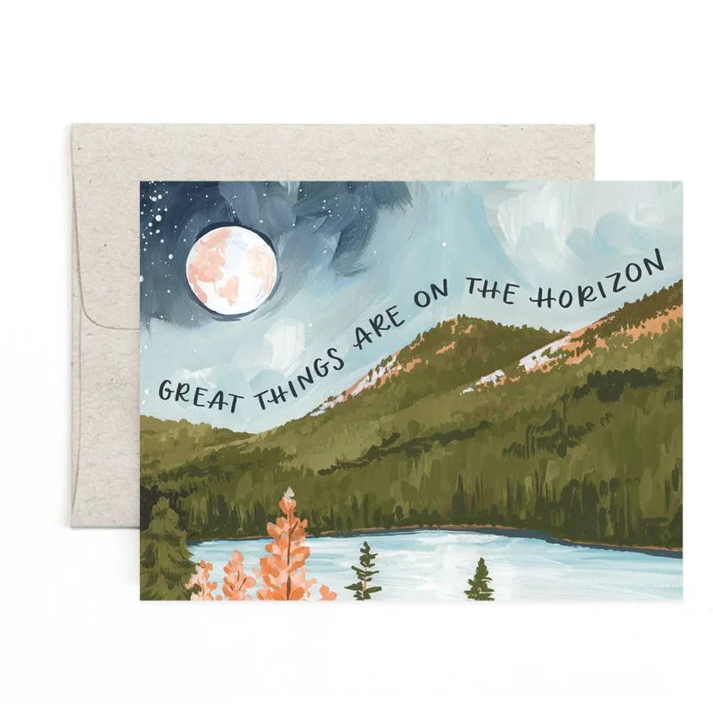 “Great Things Are On The Horizon” Alpine Moon Card