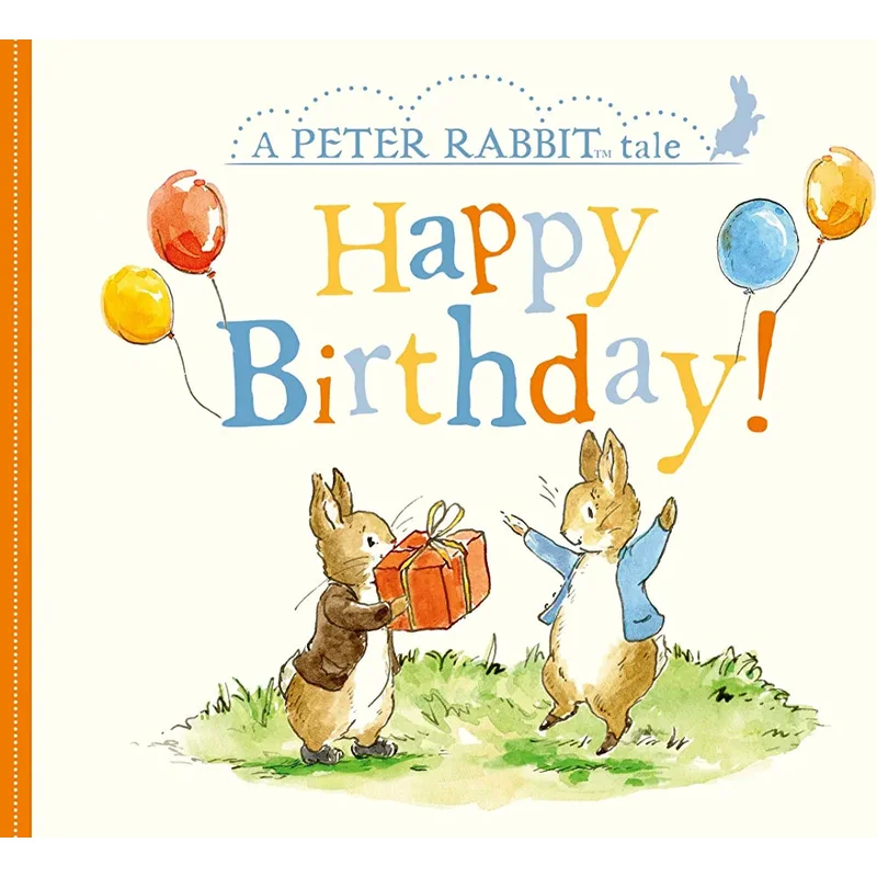 Happy Birthday!: A Peter Rabbit Tale