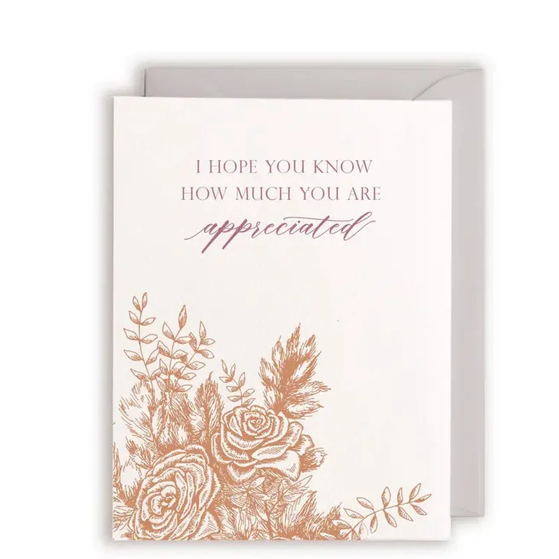 “Hope You Know You Are Appreciated” Letterpress Card