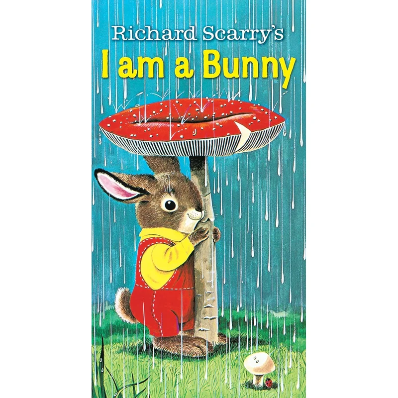 I Am a Bunny (Golden Sturdy Book) by Richard Scarry