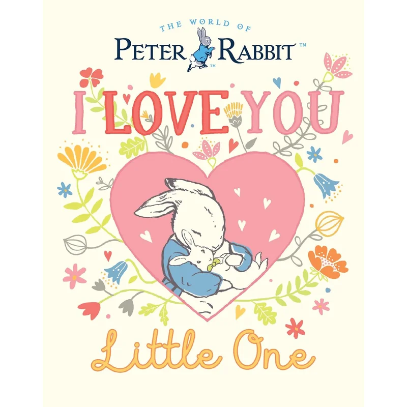 I Love You, Little One (Peter Rabbit) by Beatrix Potter