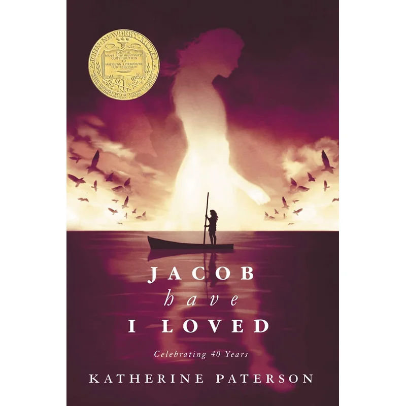 Jacob Have I Loved: A Newbery Award Winner by Katherine Paterson