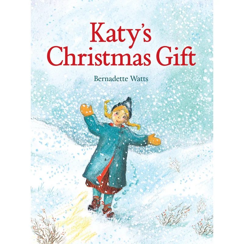 Katy’s Christmas Gift by Bernadette Watts