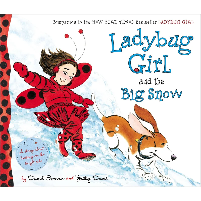 Ladybug Girl and the Big Snow by David Soman, Jacky Davis