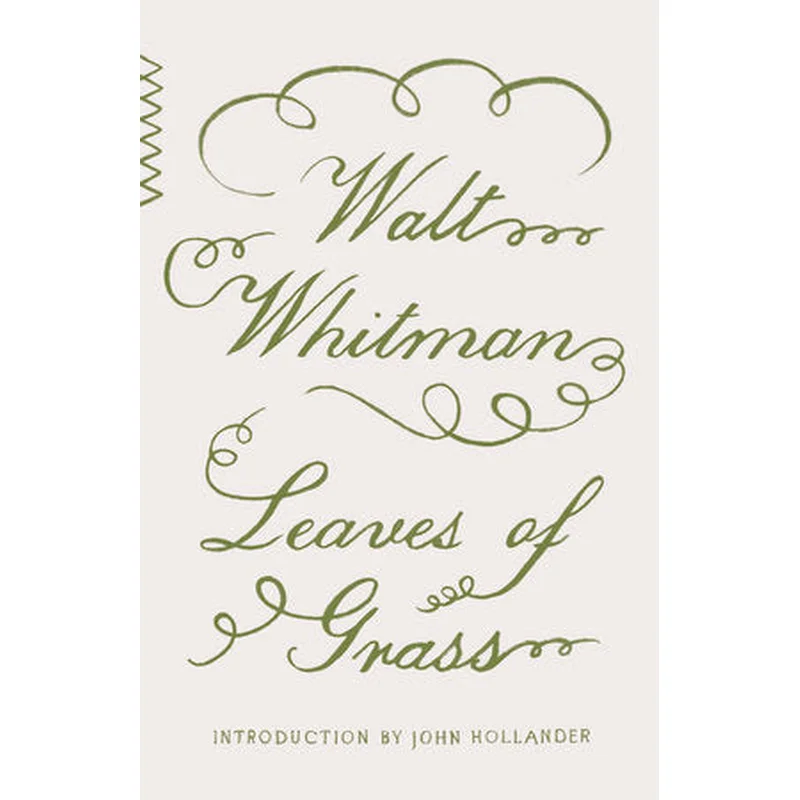 Leaves of Grass (Vintage Classics) by Walt Whitman