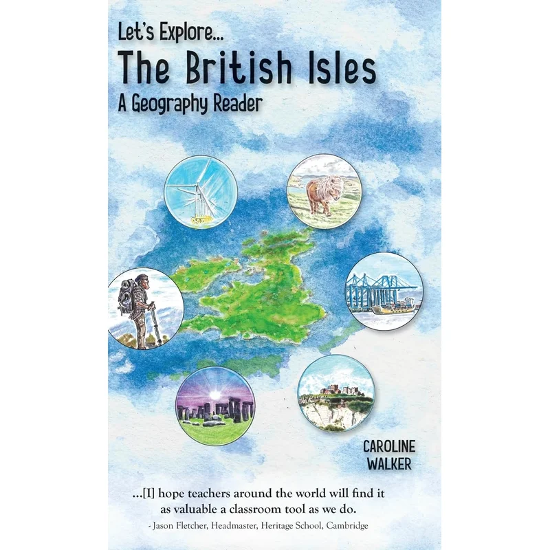 Let’s Explore the British Isles: A Geography Reader by Caroline Walker