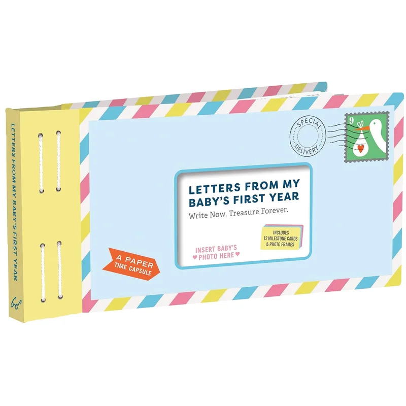 Letters from My Baby’s First Year: Write Now. Read Later. Treasure Forever.