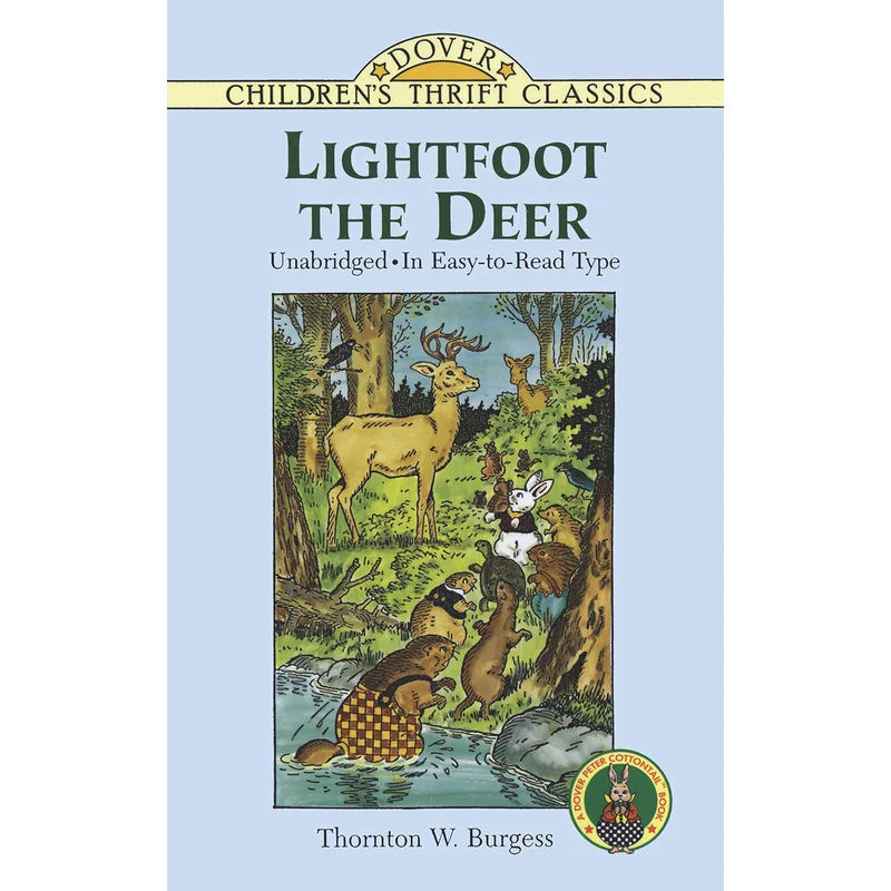 Lightfoot the Deer (Revised) by Thornton W. Burgess