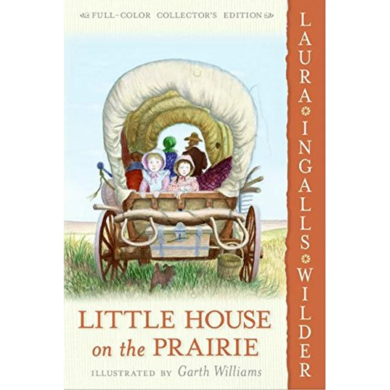 Little House on the Prairie: Full Color Edition (#3) by Laura Ingalls Wilder, Garth Williams