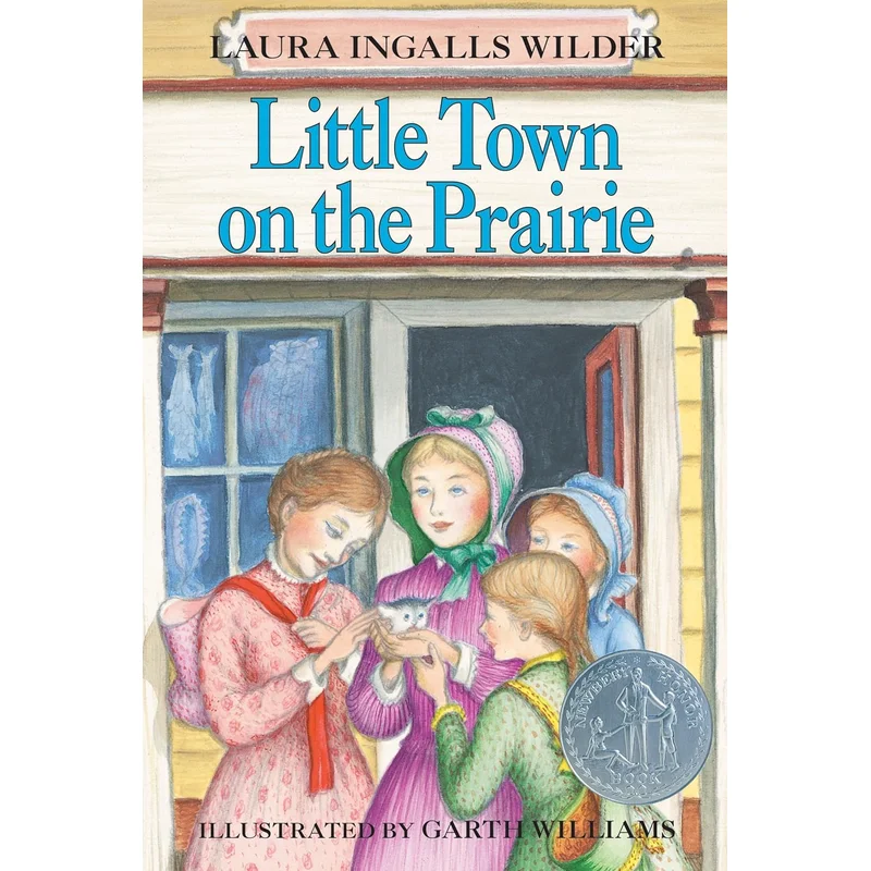 Little Town on the Prairie: Full Color Edition (#7) A Newbery Honor Award Winner