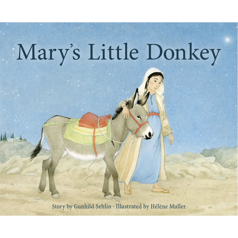 Mary’s Little Donkey by Gunhild Sehlin