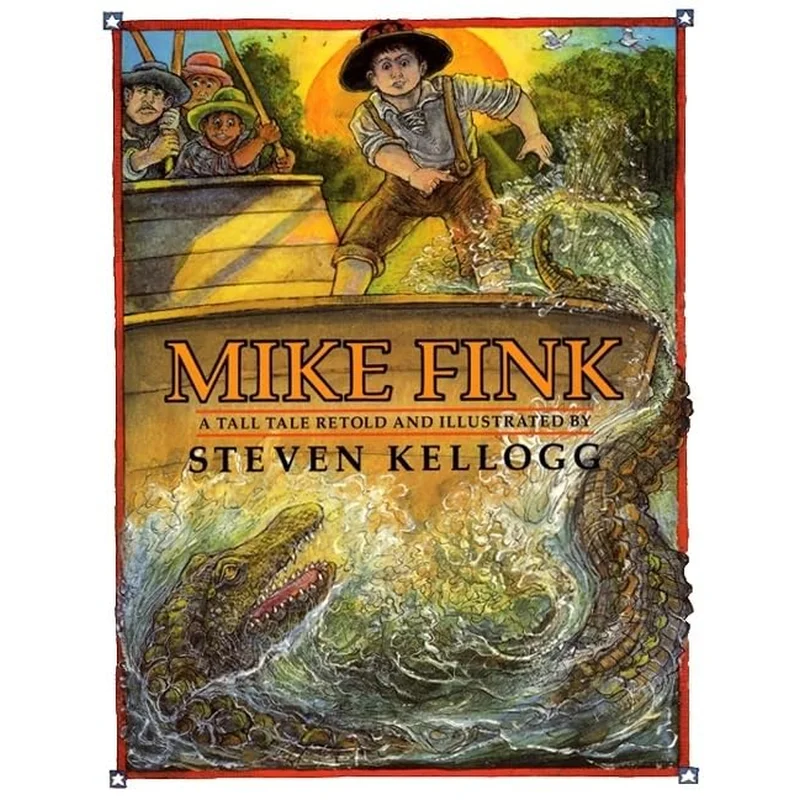 Mike Fink by Steven Kellogg
