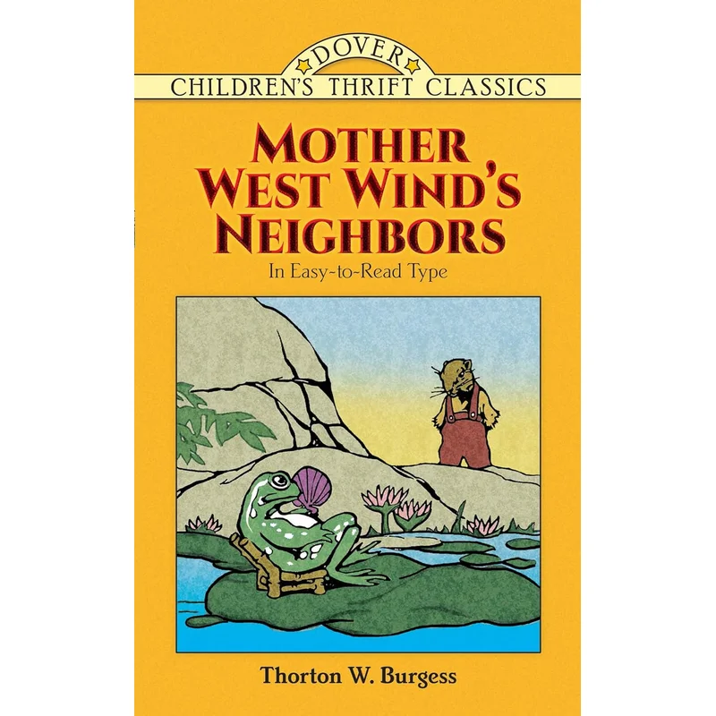 Mother West Wind’s Neighbors by Thornton W. Burgess