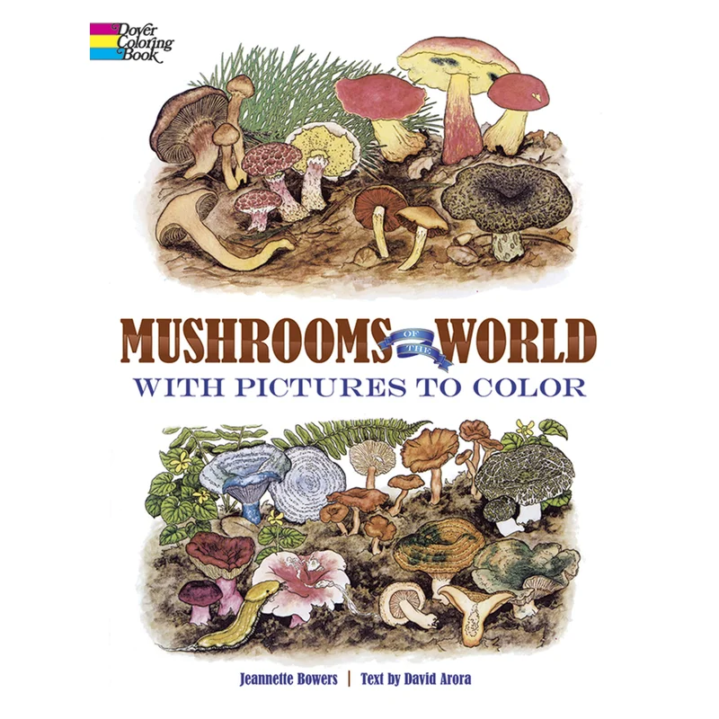 Mushrooms of the World with Pictures to Color (Dover Coloring Book)