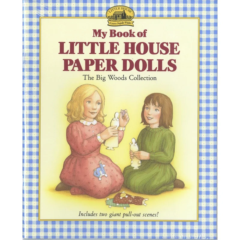 My Book of Little House Paper Dolls by Laura Ingalls Wilder