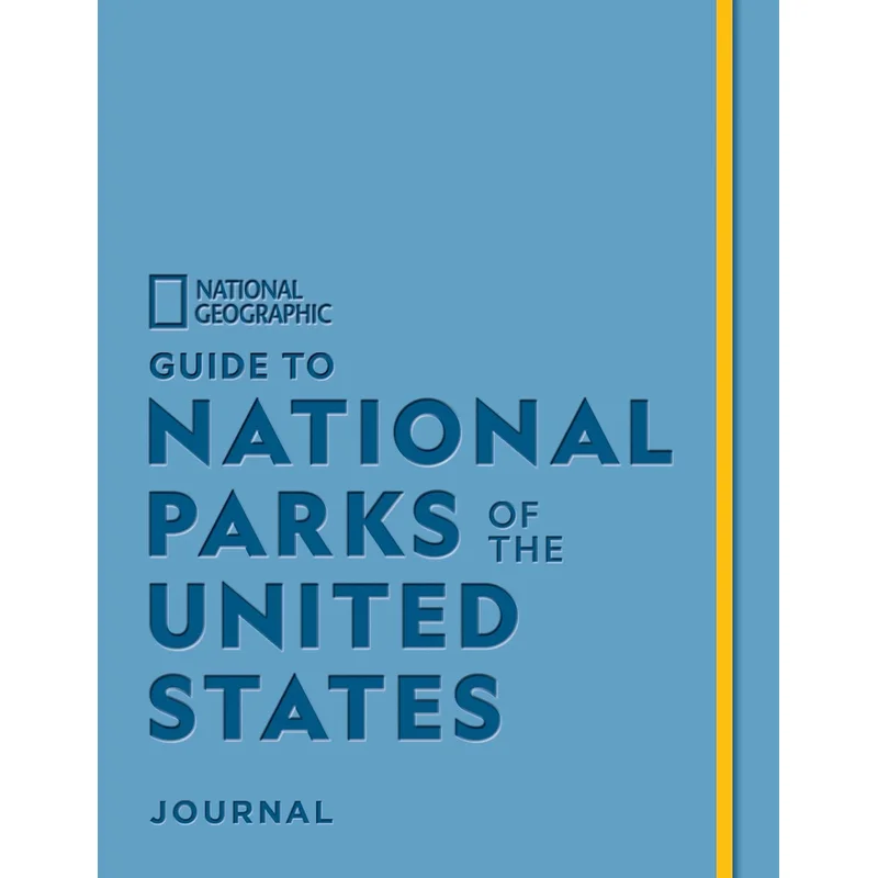 National Geographic Guide to National Parks of the United States Journal