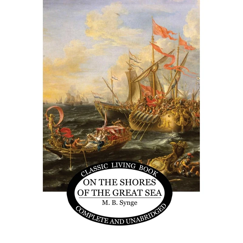 On the Shores of the Great Sea by M. B. Synge