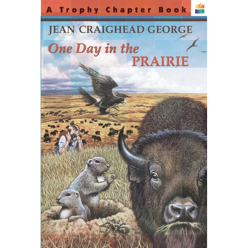 One Day in the Prairie (1ST ed.) by Jean Craighead George