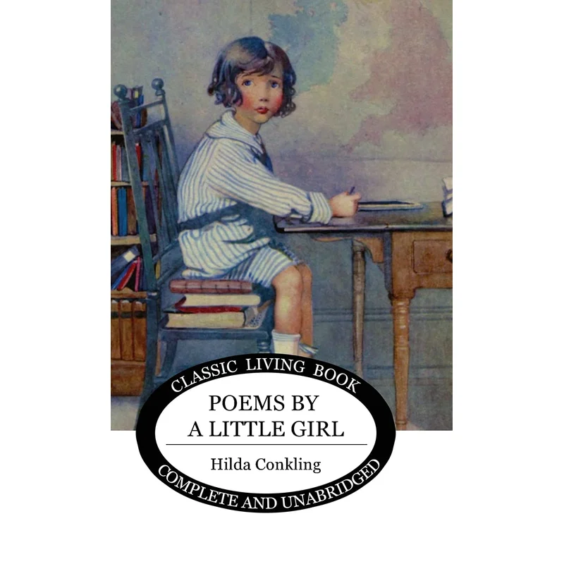 Poems by a Little Girl by Hilda Conkling