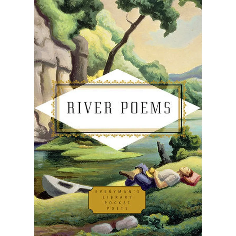 River Poems (Everyman’s Library Pocket Poets)