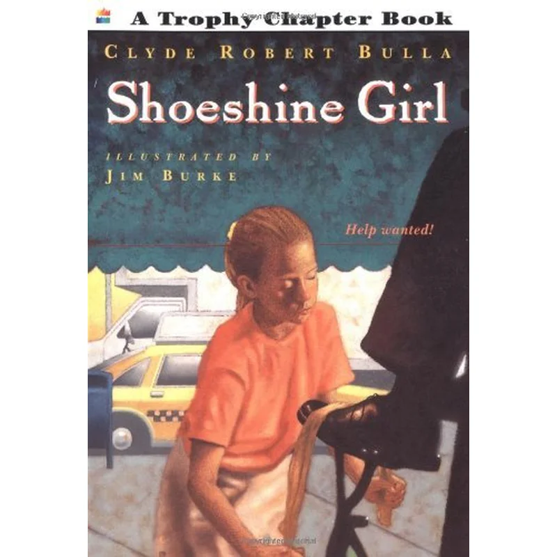 Shoeshine Girl (Trophy Chapter Books) by Clyde Robert Bulla