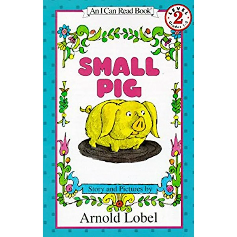 Small Pig (I Can Read Level 2) by Arnold Lobel