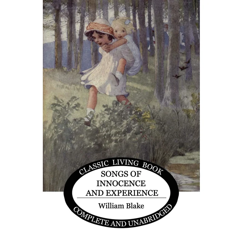 Songs of Innocence and Experience by William Blake