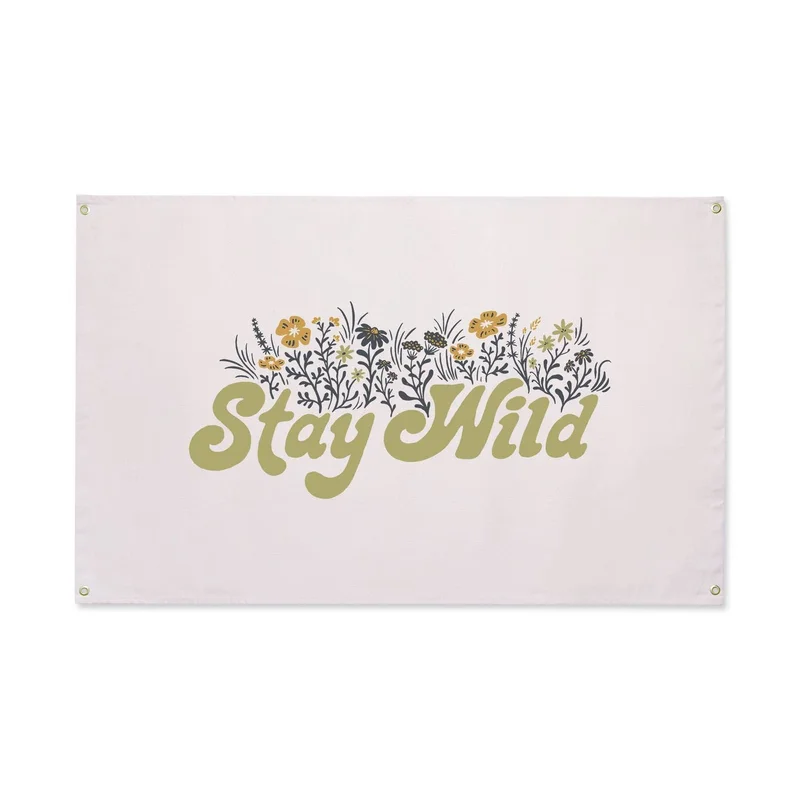 Stay Wild Canvas Flag