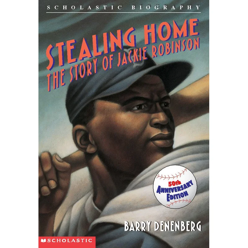Stealing Home: The Story of Jackie Robinson by Barry Denenberg
