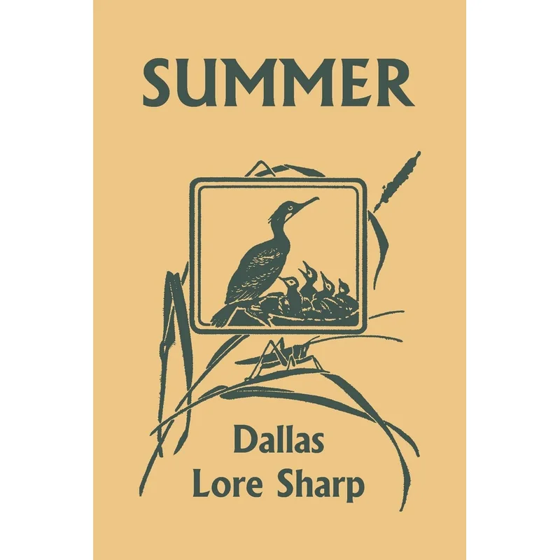 Summer by Dallas Lore Sharp (Yesterday’s Classics)