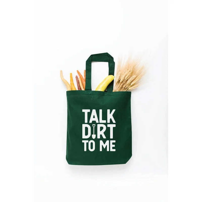 Talk Dirt to Me Tote Bag